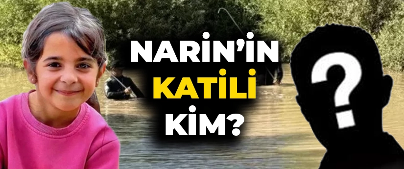 Narin Güran’ın Katili kim?