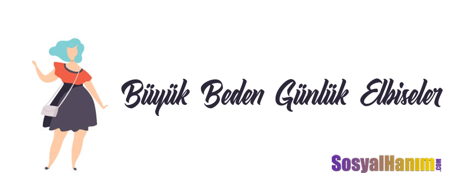 Büyük Beden Günlük Elbiseler